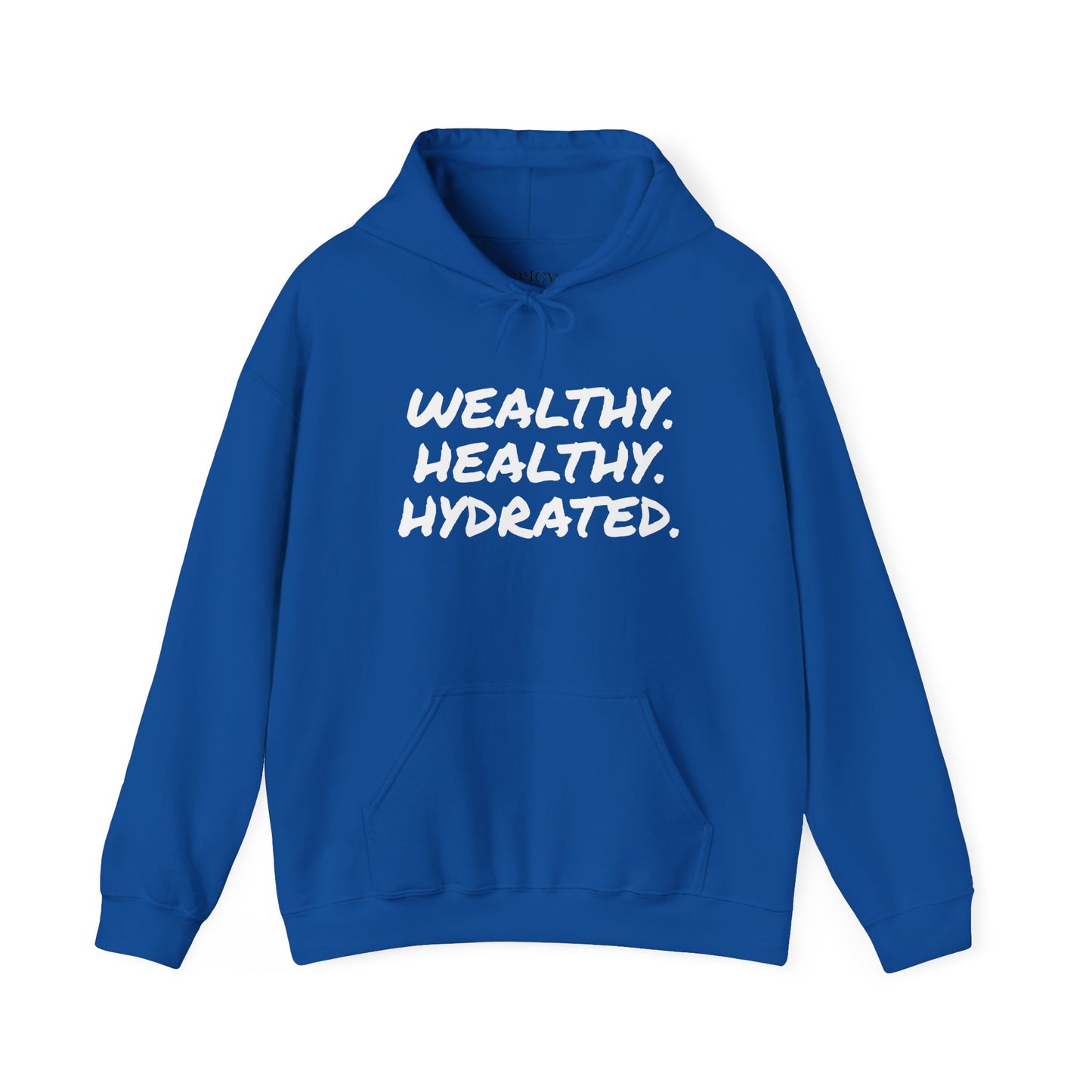 WEALTH HEALTHY HYDRATED