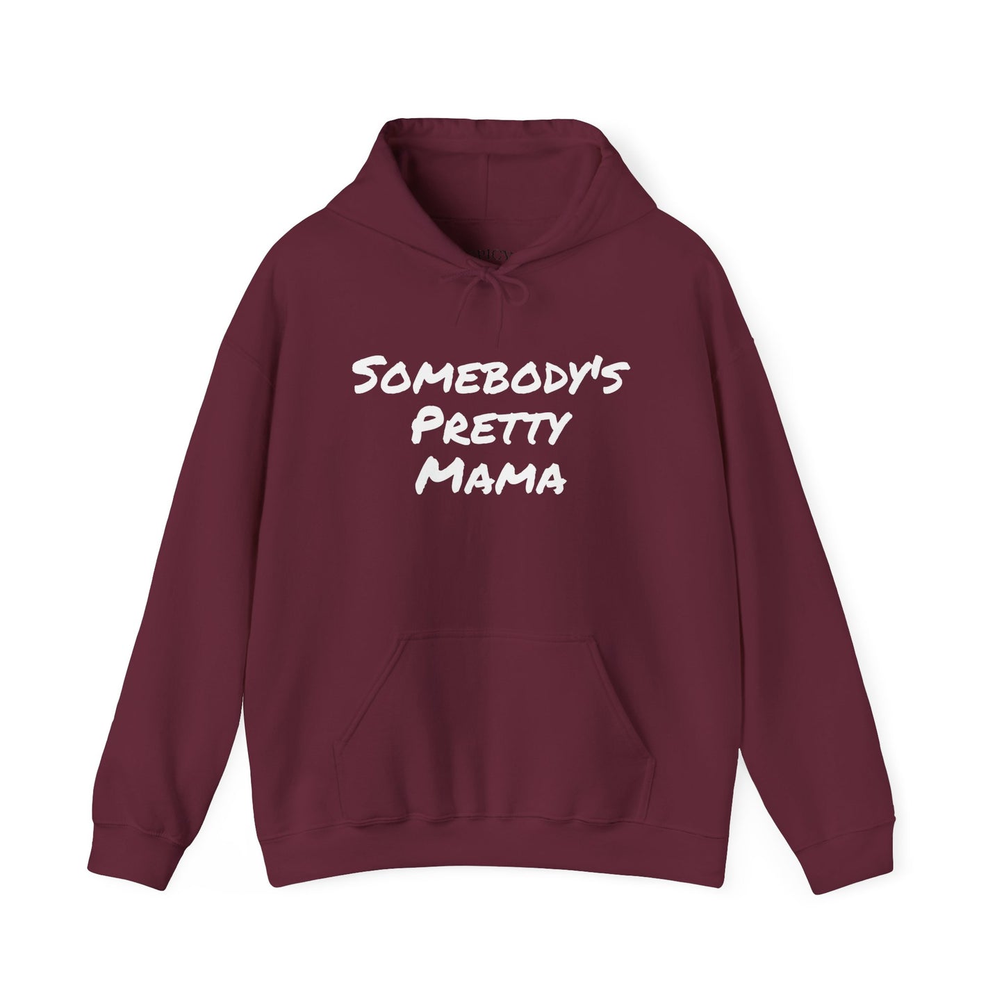 SOMEBODY'S PRETTY MAMA