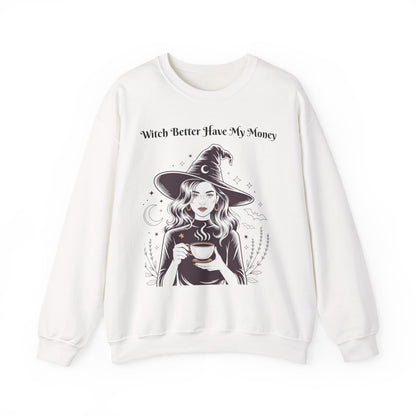 WITCH BETTER HAVE MY MONEY