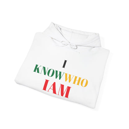 I KNOW WHO I AM