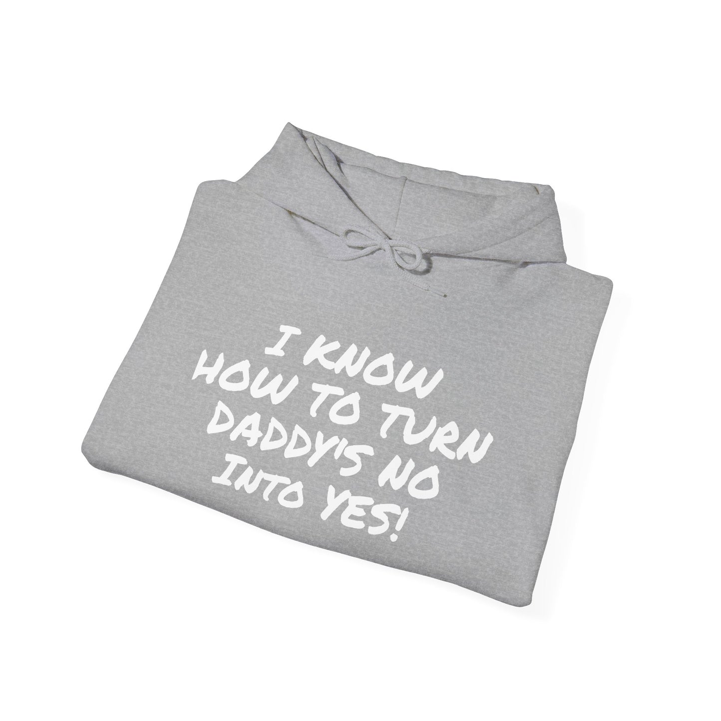 DADDY'S NO INTO A YES