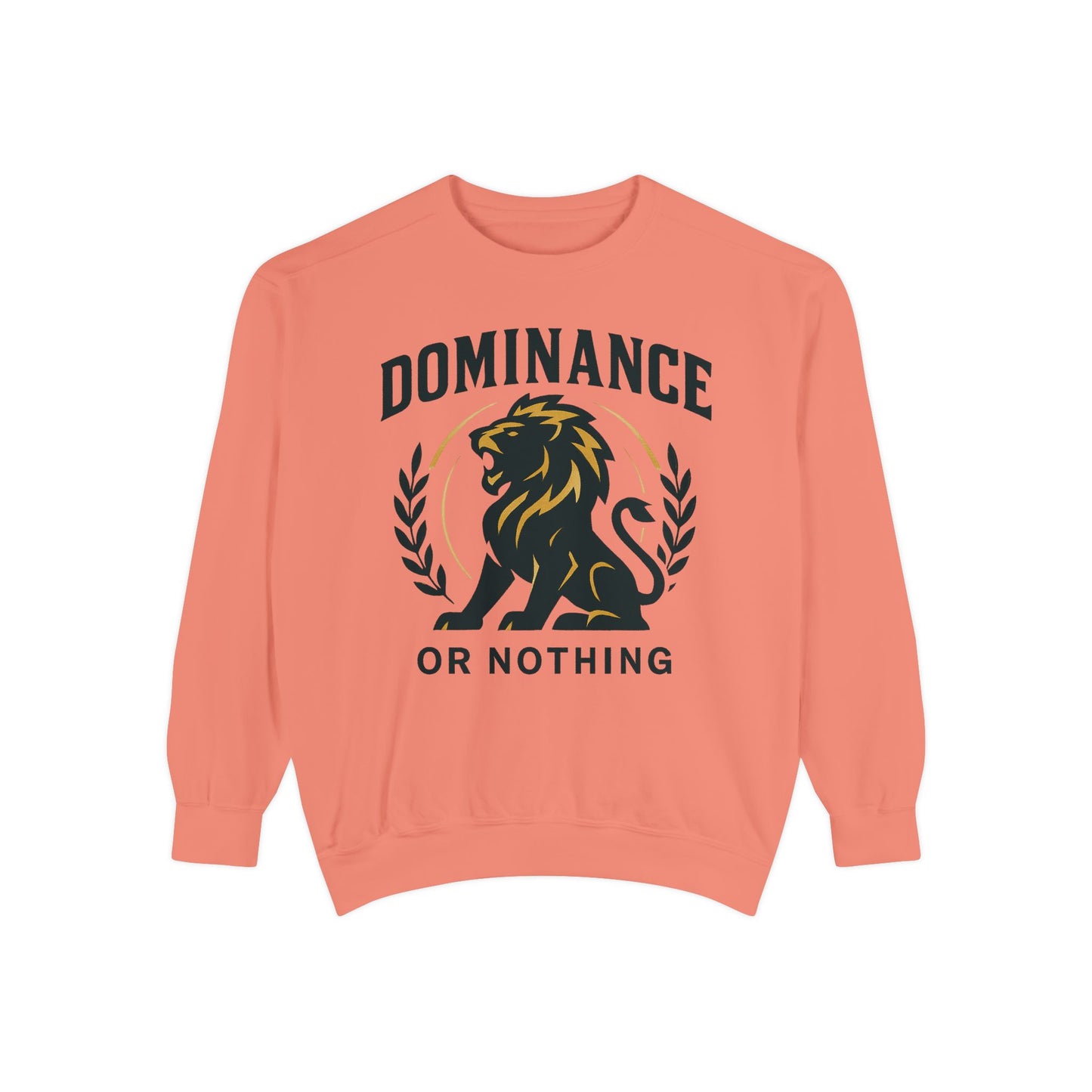 DOMINANCE OR NOTHING