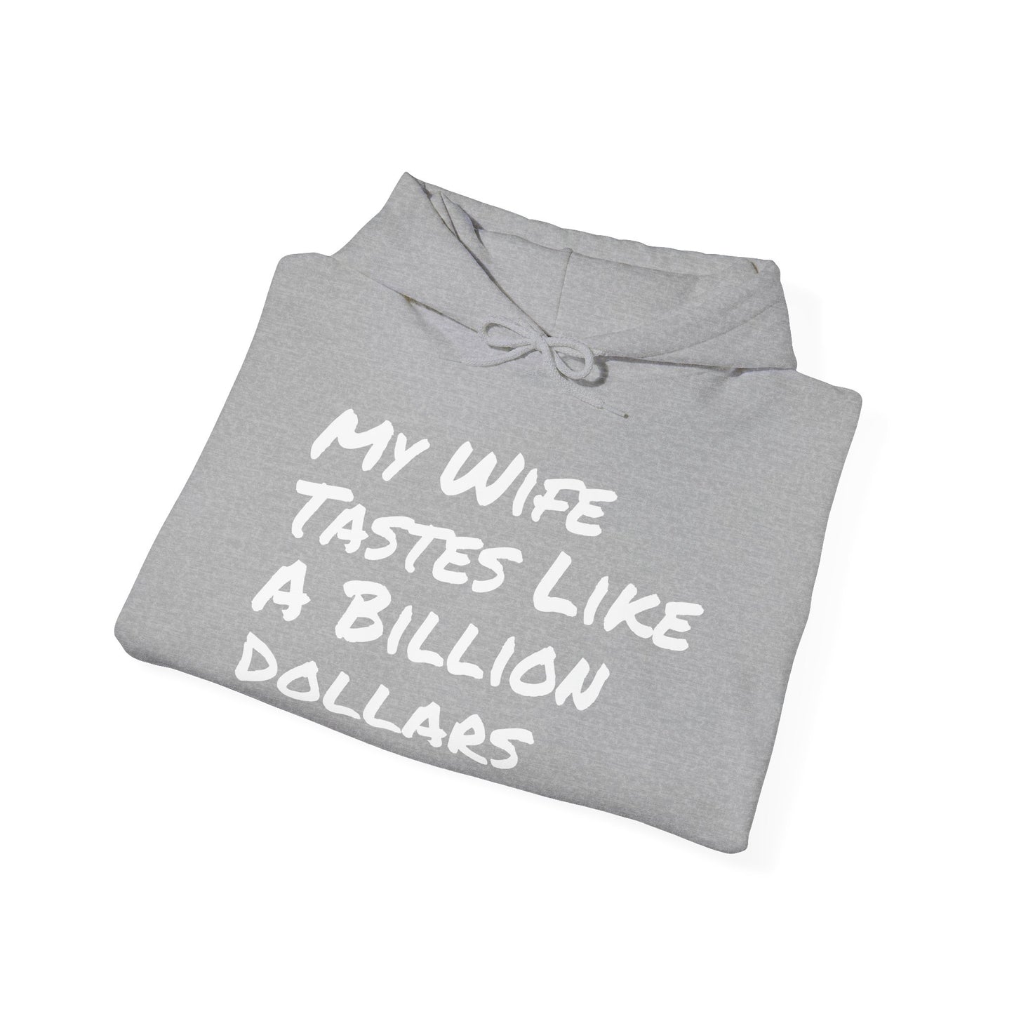 WIFE TASTE LIKE A BILLION