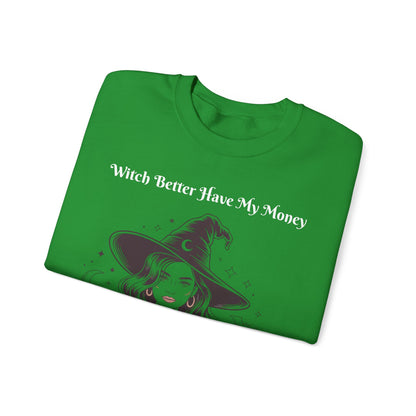WITCH BETTER HAVE MY MONEY