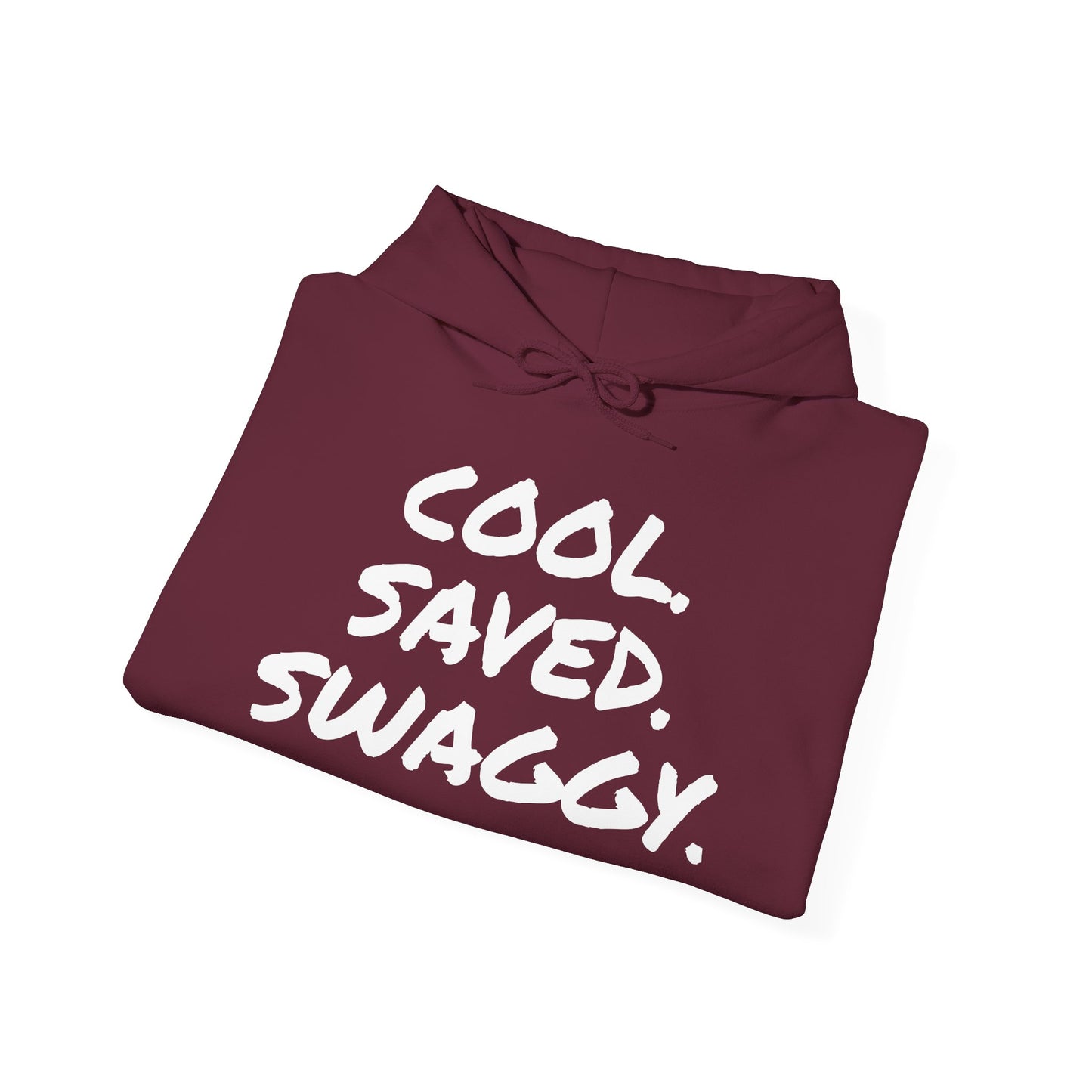 COOL SAVED SWAGGY