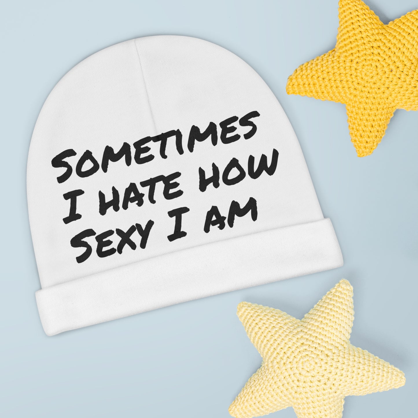 HATE HOW SEXY I AM BEANIE