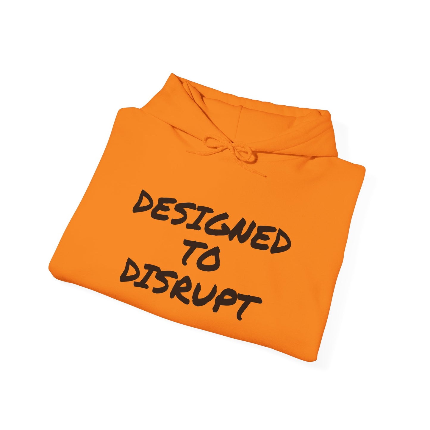 DESIGNED TO DISRUPT