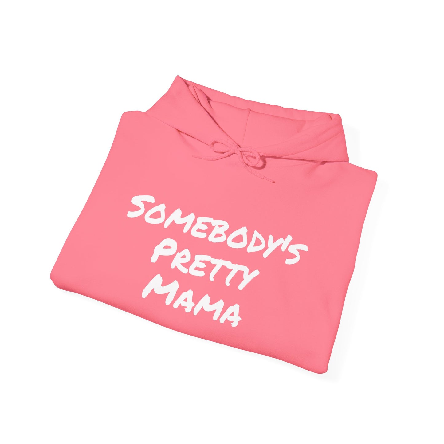 SOMEBODY'S PRETTY MAMA