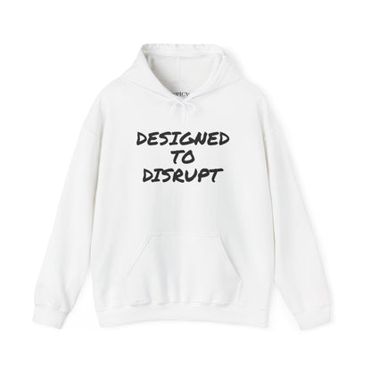 DESIGNED TO DISRUPT