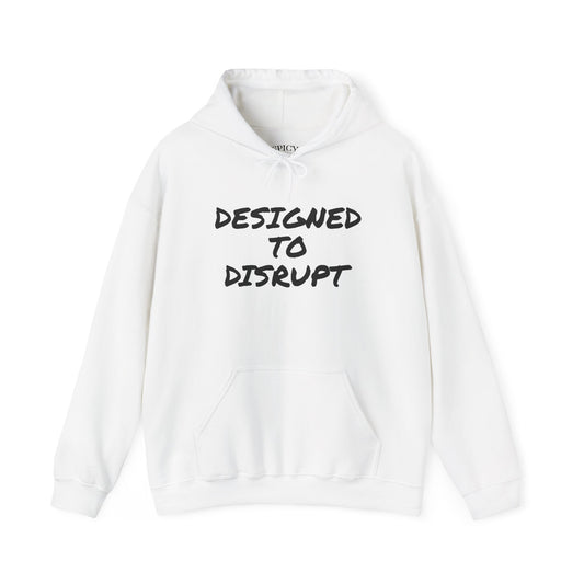 DESIGNED TO DISRUPT