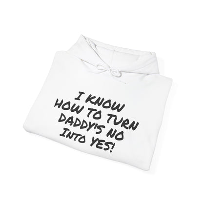 DADDY'S NO INTO A YES