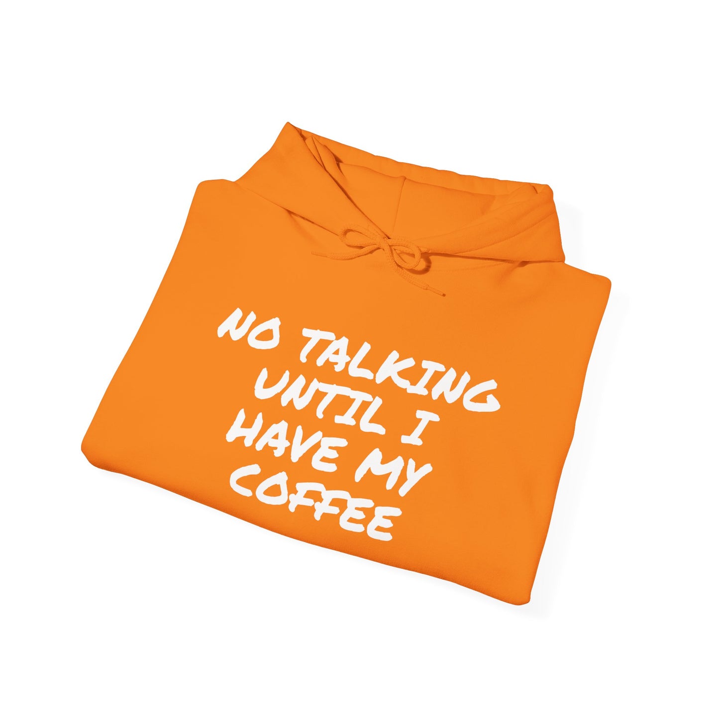 NO TALKING UNTIL COFFEE