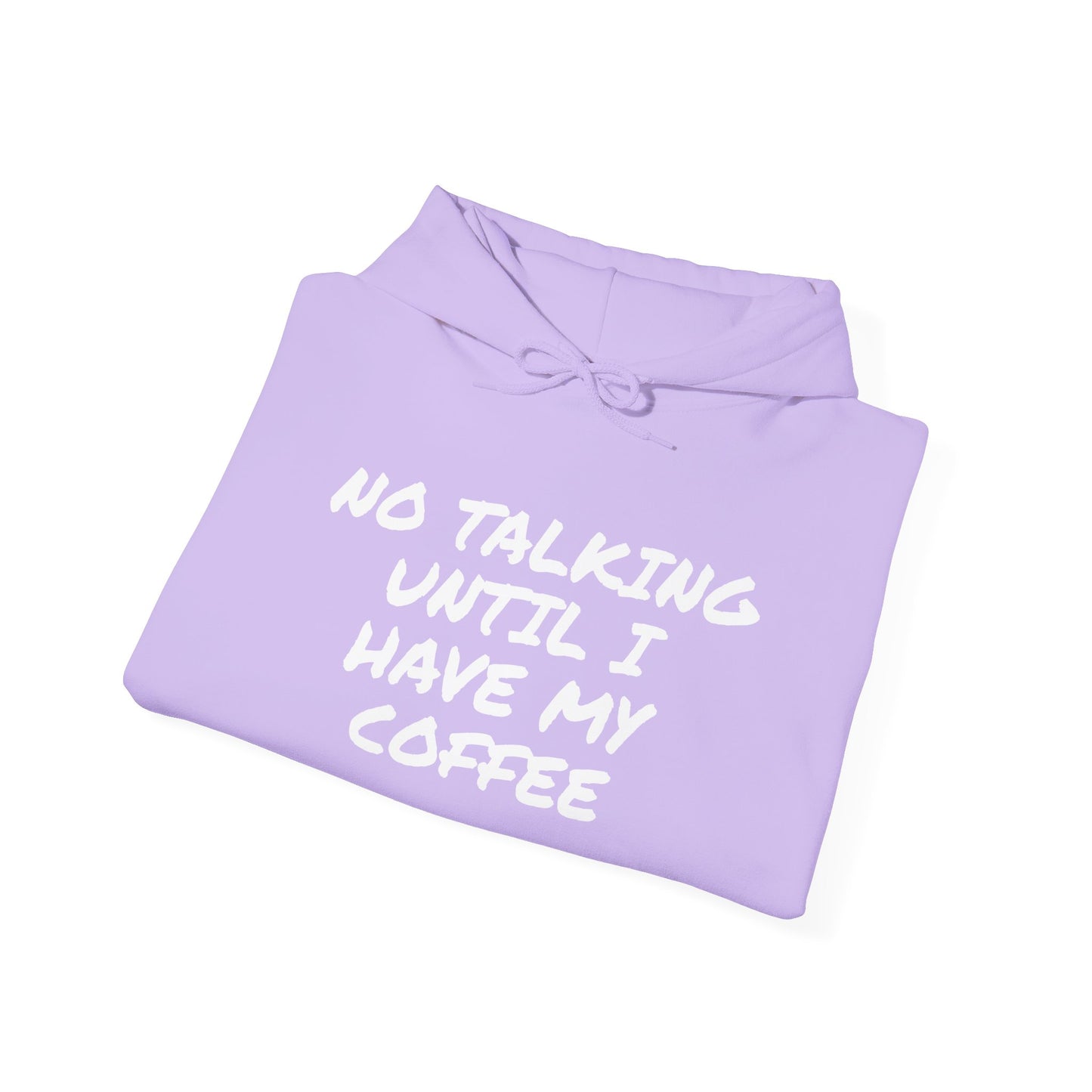 NO TALKING UNTIL COFFEE