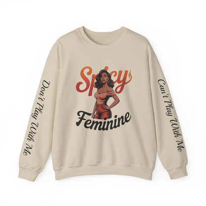 SPICY FEMININE CAN'T PLAY WITH ME