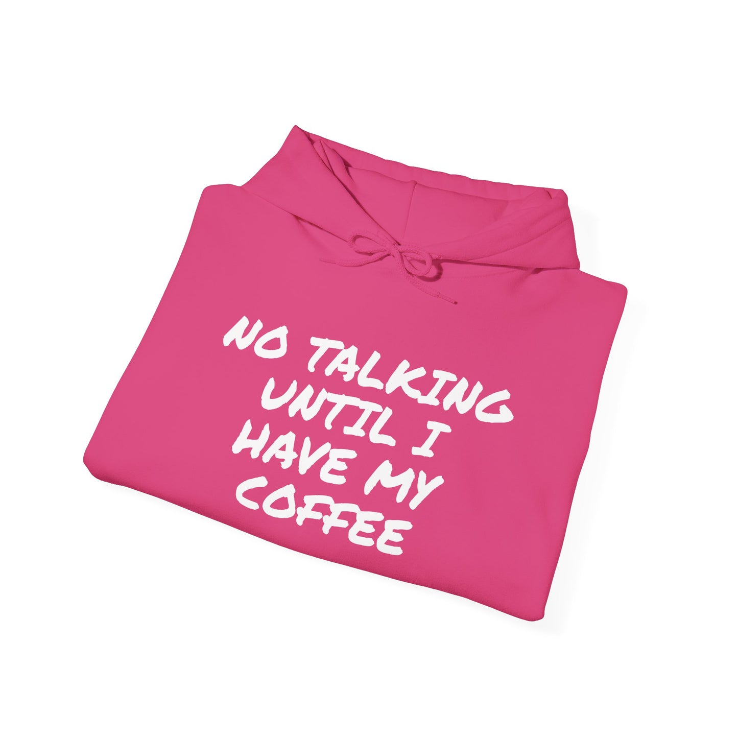 NO TALKING UNTIL COFFEE