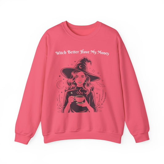 WITCH BETTER HAVE MY MONEY
