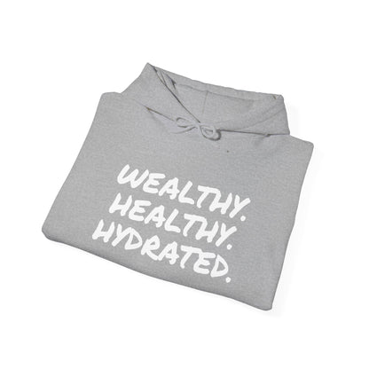 WEALTH HEALTHY HYDRATED