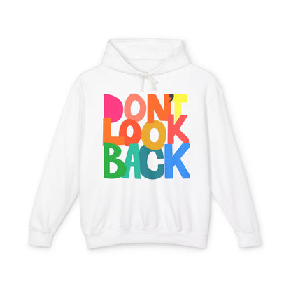 DON'T LOOK BACK HOODIE